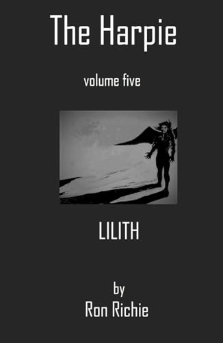 The Harpie: Lilith von Independently published