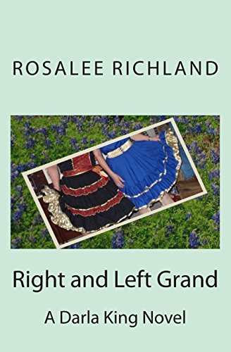 Right and Left Grand (Darla King Novels) von Wordsmiths4u