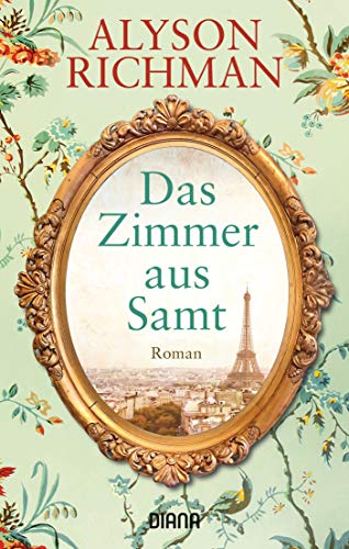 Das Zimmer aus Samt: Roman Das Zimmer aus Samt: Roman