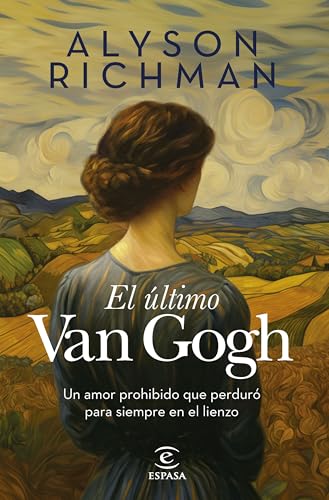 El último Van Gogh (Espasa Narrativa) von Espasa