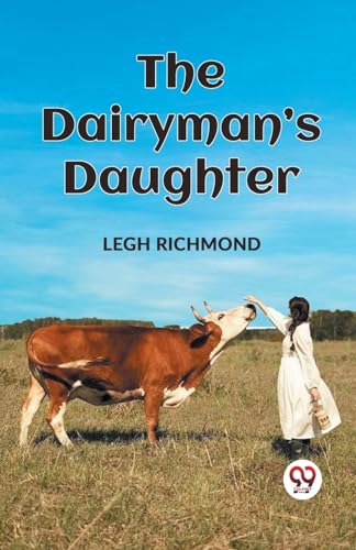 The Dairyman¿s Daughter von Double9 Books