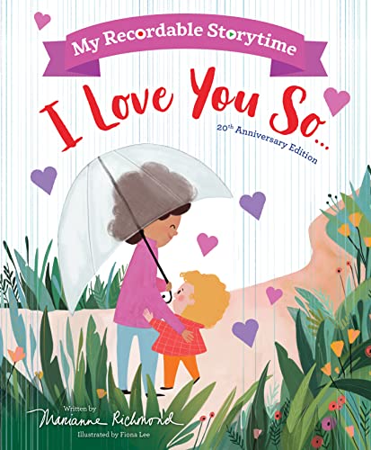 My Recordable Storytime: I Love You So My Recordable Storytime: I Love You So