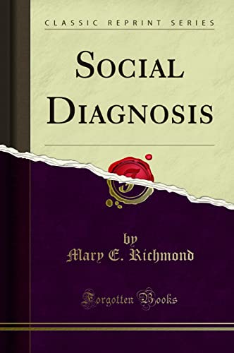 Social Diagnosis (Classic Reprint) von Forgotten Books
