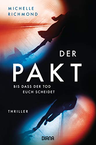 Der Pakt – Bis dass der Tod euch scheidet: Thriller