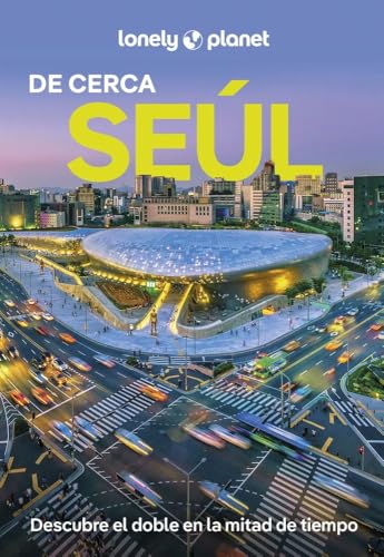 Seúl de cerca 2 (Guías De cerca Lonely Planet) von GeoPlaneta