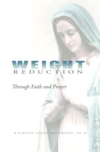 Weight Reduction: Through Faith and Prayer