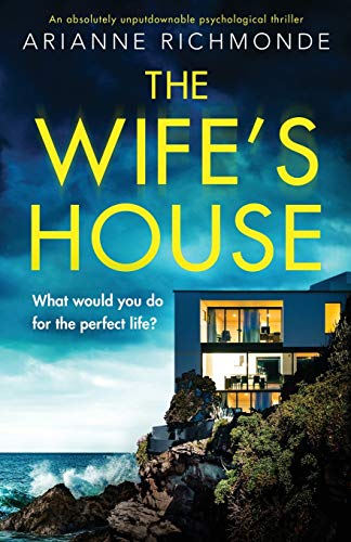 The Wife's House: An absolutely unputdownable psychological thriller von Bookouture