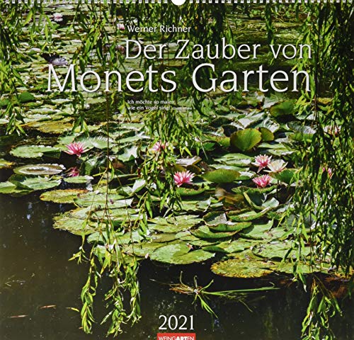Der Zauber von Monets Garten Kalender 2021