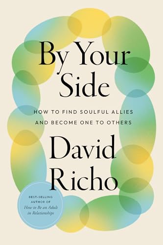 By Your Side: How to Find Soulful Allies and Become One to Others von Shambhala