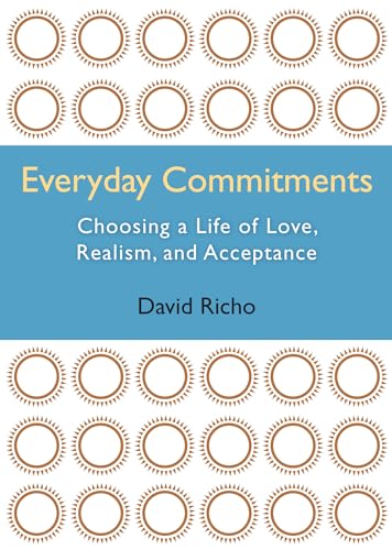 Everyday Commitments: Choosing a Life of Love, Realism, and Acceptance von Shambhala