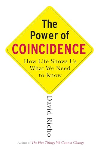 The Power of Coincidence: How Life Shows Us What We Need to Know von Shambhala