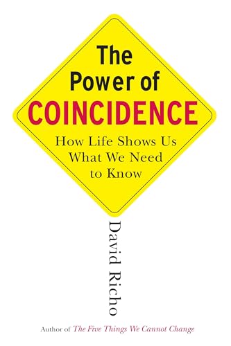 The Power of Coincidence: How Life Shows Us What We Need to Know The Power of Coincidence: How Life Shows Us What We Need to Know von Shambhala Publications