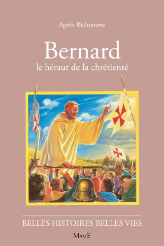 N18 Bernard le hérault de la chrétienté