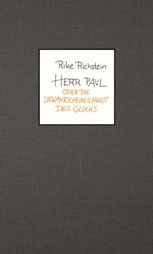 Herr Paul: oder die Unwahrscheinlichkeit des Glücks