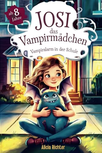Josi – das Vampirmädchen – Ein spannendes Kinderbuch ab 8 Jahren über Mut, Freundschaft und die Kraft, anders zu sein (Große Schrift für Erstleser) – Band 1: Vampiralarm in der Schule von Clevere Möwe Verlag