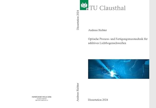 Optische Prozess- und Fertigungsmesstechnik für additives Lichtbogenschweißen von Papierflieger
