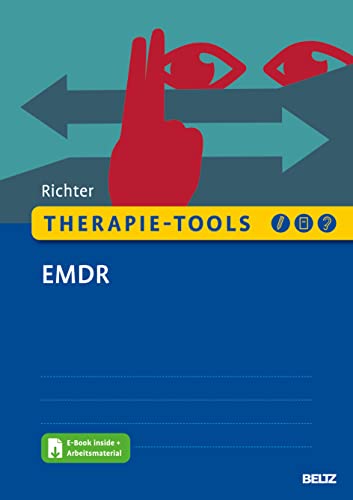 Therapie-Tools EMDR: Mit E-Book inside und Arbeitsmaterial (Beltz Therapie-Tools) von Beltz