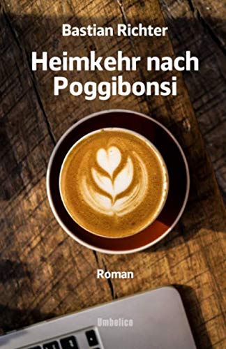 Heimkehr nach Poggibonsi von Independently published