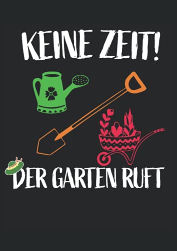 Gärtner Lustiger Spruch Der Garten Ruft Geschenk Vintage: Notizbuch A4 120 Seiten Gärtner Lustiger Spruch Der Garten Ruft Geschenk Vintage: Notizbuch A4 120 Seiten