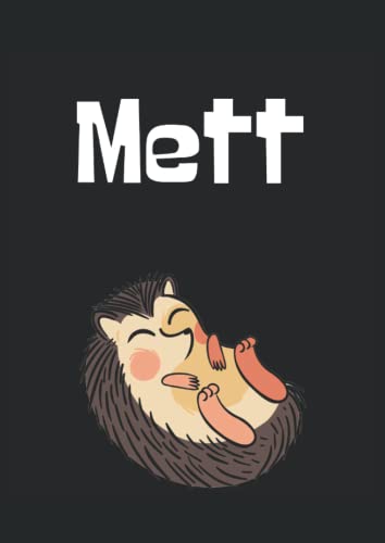 Mett Igel: Tagebuch A4 100 Seiten Mett Igel: Tagebuch A4 100 Seiten