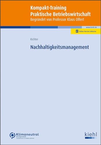 Nachhaltigkeitsmanagement (Kompakt-Training Praktische Betriebswirtschaft) von NWB Verlag
