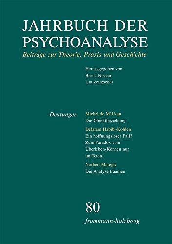 Jahrbuch der Psychoanalyse / Band 80: Deutungen
