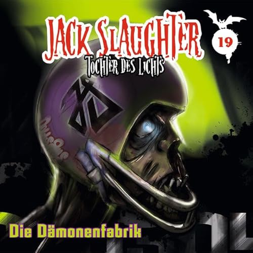 Jack Slaughter - Tochter des Lichts / Die Dämonenfabrik