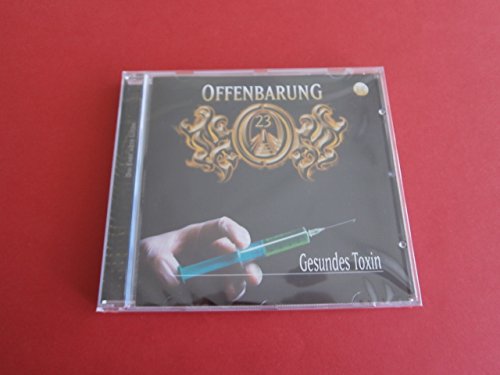 Offenbarung 23 - Folge 34: Gesundes Toxin. Hörspiel. (Lübbe Audio) von Lübbe