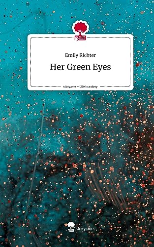 Her Green Eyes. Life is a Story - story.one