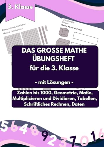 Das GROSSE Mathe-Übungsheft: für die 3. Klasse (Matheübungen pro Schuljahr)