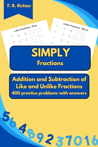 SIMPLY Fractions: Addition and Subtraction of Like and Unlike Fractions von Independently published