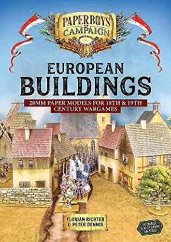 European Buildings: 28mm Paper Models for 18th & 19th Century Wargames (Paperboys on Campaign) von Helion and Company
