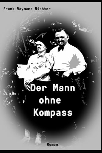Der Mann ohne Kompass