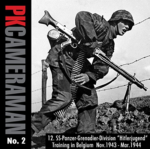 Pk Cameraman No. 2: 12. Ss-Panzer-Grenadier-Division 'Hitlerjugend'