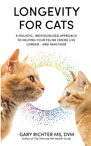 Longevity for Cats: A Holistic, Individualized Approach to Helping Your Feline Friend Live Longer – and Healthier von Hay House UK Ltd