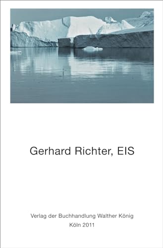 Gerhard Richter. Eis