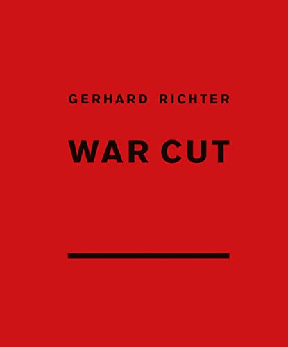 Gerhard Richter. War Cut: Künstlerbuch von Thames & Hudson