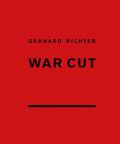 Gerhard Richter. War Cut: Künstlerbuch