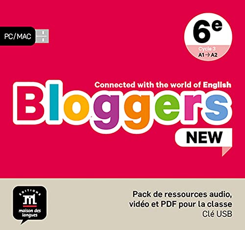 Bloggers NEW 6e - pack de ressource audio, vidéo et PDF pour la classe: Connected with the world of English von MAISON LANGUES