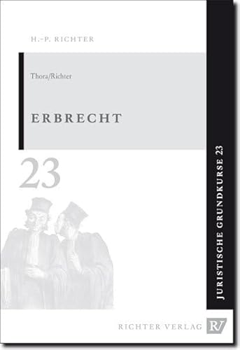 Juristische Grundkurse / Band 23 - Erbrecht