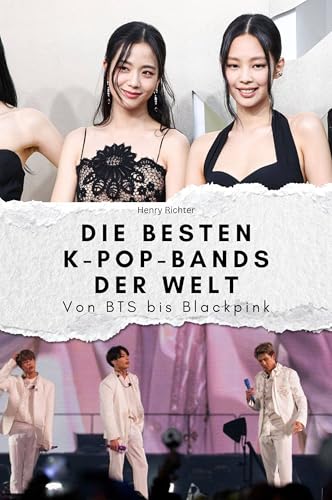 Die besten K-Pop-Bands der Welt - Das perfekte Geschenk für Männer und Frauen zu Weihnachten und Geburtstag: Von BTS bis Blackpink von FlipFlop