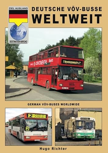 Deutsche VÖV-Busse Weltweit / German VÖV-Buses Worldwide von Lycka till Förlag