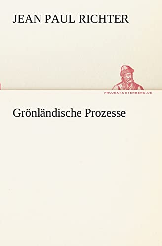 Grönländische Prozesse (TREDITION CLASSICS) von tredition