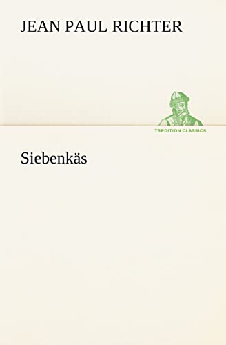 Siebenkäs (TREDITION CLASSICS)