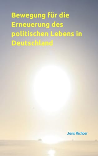Bewegung für die Erneuerung des politischen Lebens in Deutschland