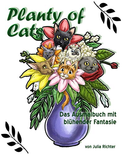 Planty of Cats: Das Ausmalbuch mit blühender Fantasie von Independently Published