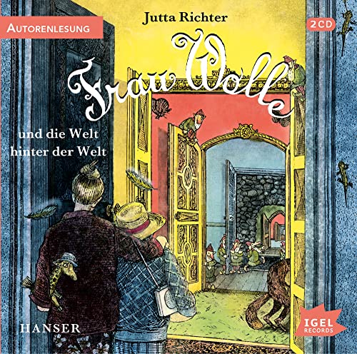 Frau Wolle 3. Frau Wolle und die Welt hinter der Welt: CD Standard Audio Format, Lesung Frau Wolle 3. Frau Wolle und die Welt hinter der Welt: CD Standard Audio Format, Lesung