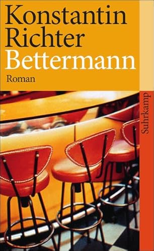 Bettermann: Roman (suhrkamp taschenbuch)