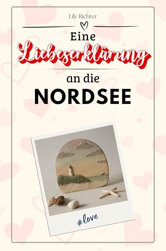 Eine Liebeserklärung an die Nordsee - Die große Hommage - das perfekte Geschenk für Weihnachten und Geburtstag und jeden Anlass von FlipFlop