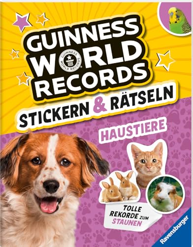 Guinness World Records Stickern und Rätseln: Haustiere - ein rekordverdächtiger Rätsel- und Stickerspaß mit Hund, Katze und Co. Guinness World Records Stickern und Rätseln: Haustiere - ein rekordverdächtiger Rätsel- und Stickerspaß mit Hund, Katze und Co.